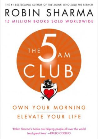 The 5 AM Club by Robin Sharma