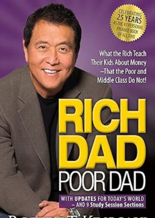 Rich Dad Poor Dad by Robert T. Kiyosaki