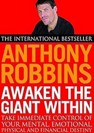 Awaken the Giant Within by Tony Robbins