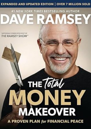 The Total Money Makeover by Dave Ramsey