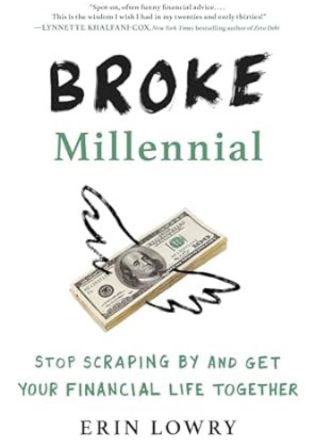 Broke Millennial by Erin Lowry