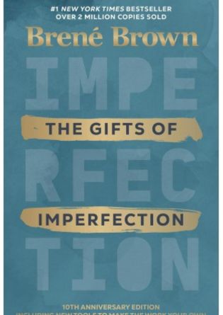 The Gifts of Imperfection by Brené Brown